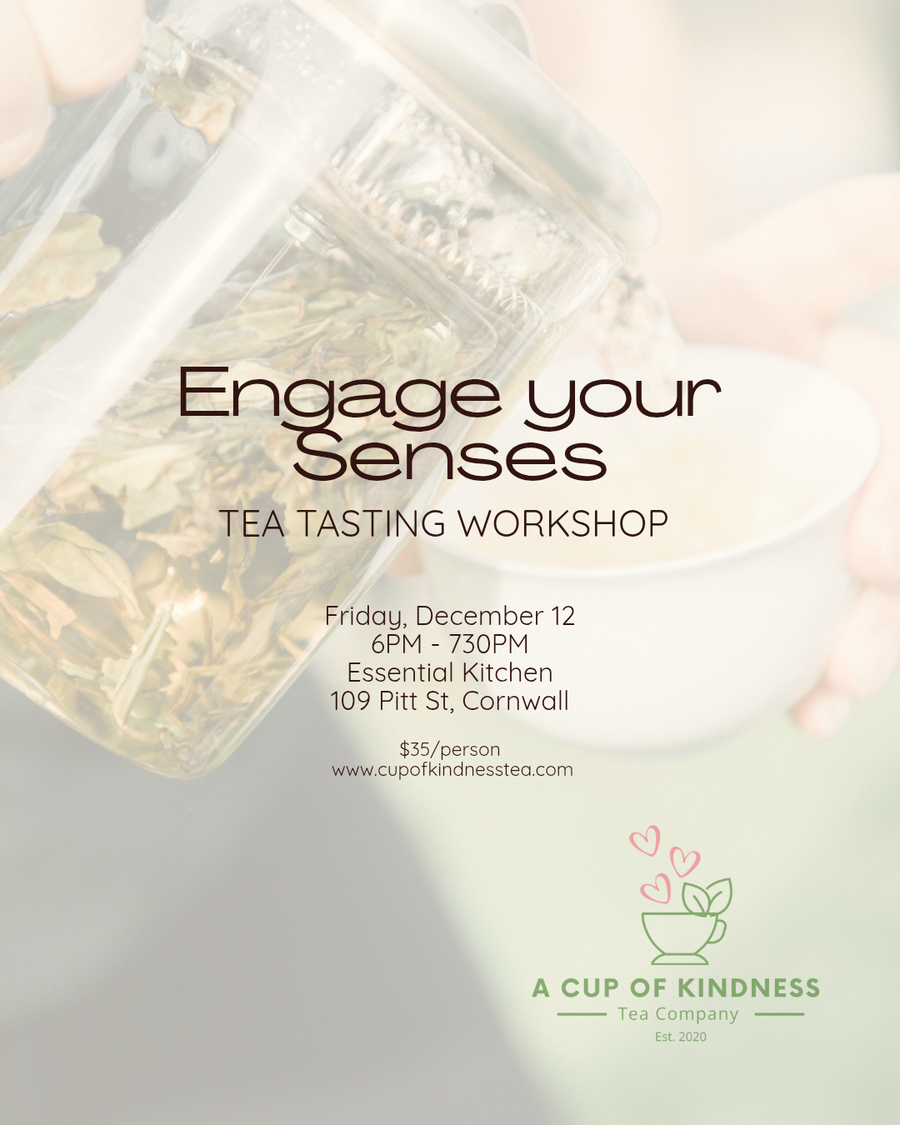 A Cup of Kindness - Tea Tasting Workshop