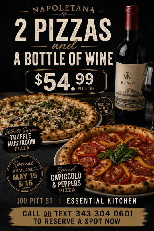 Two Pizzas with a Bottle of Wine Special - May 15th and 16th