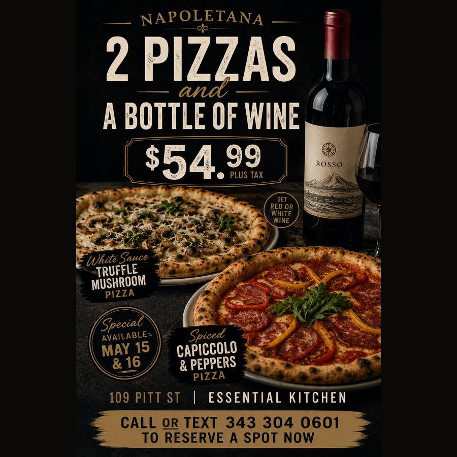 Two Pizzas with a Bottle of Wine Special - May 15th and 16th